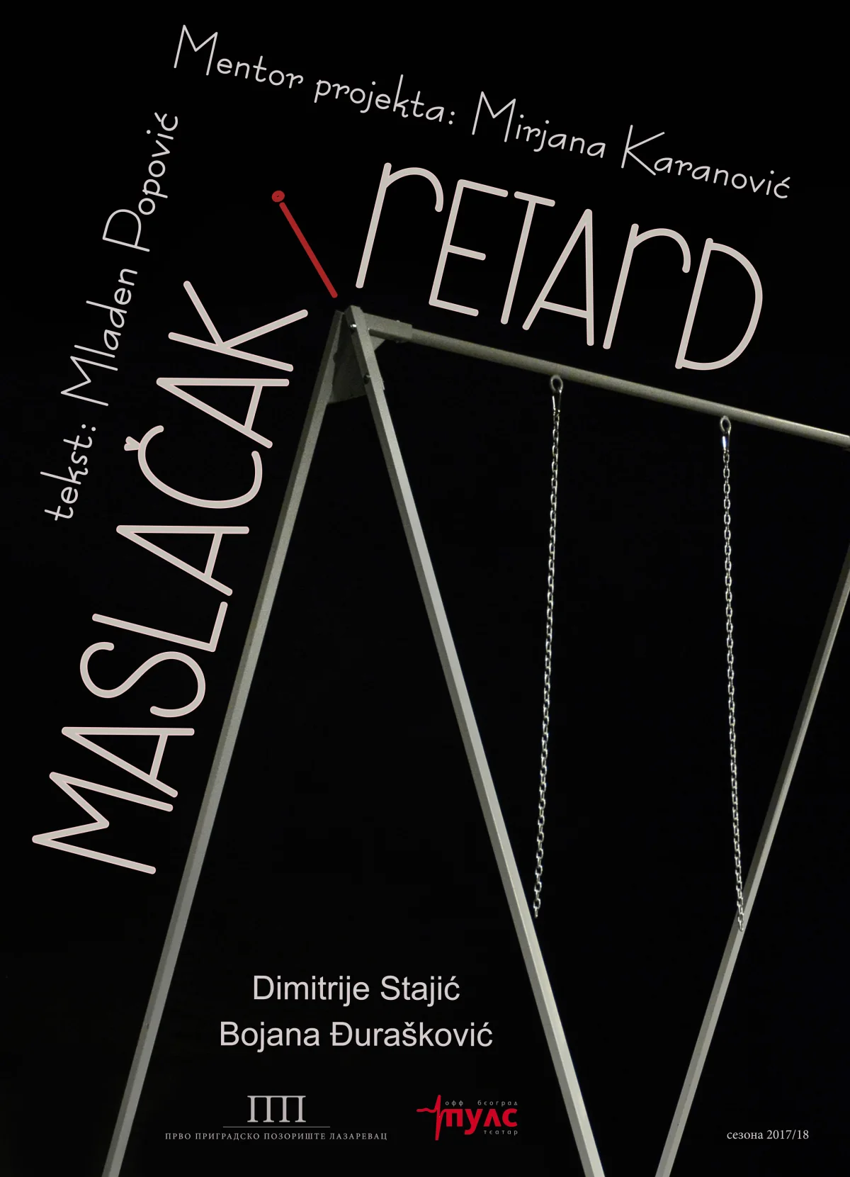 Plakat — MASLAČAK I RETARD